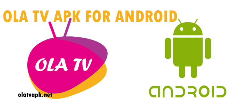 Ola Tv For Android